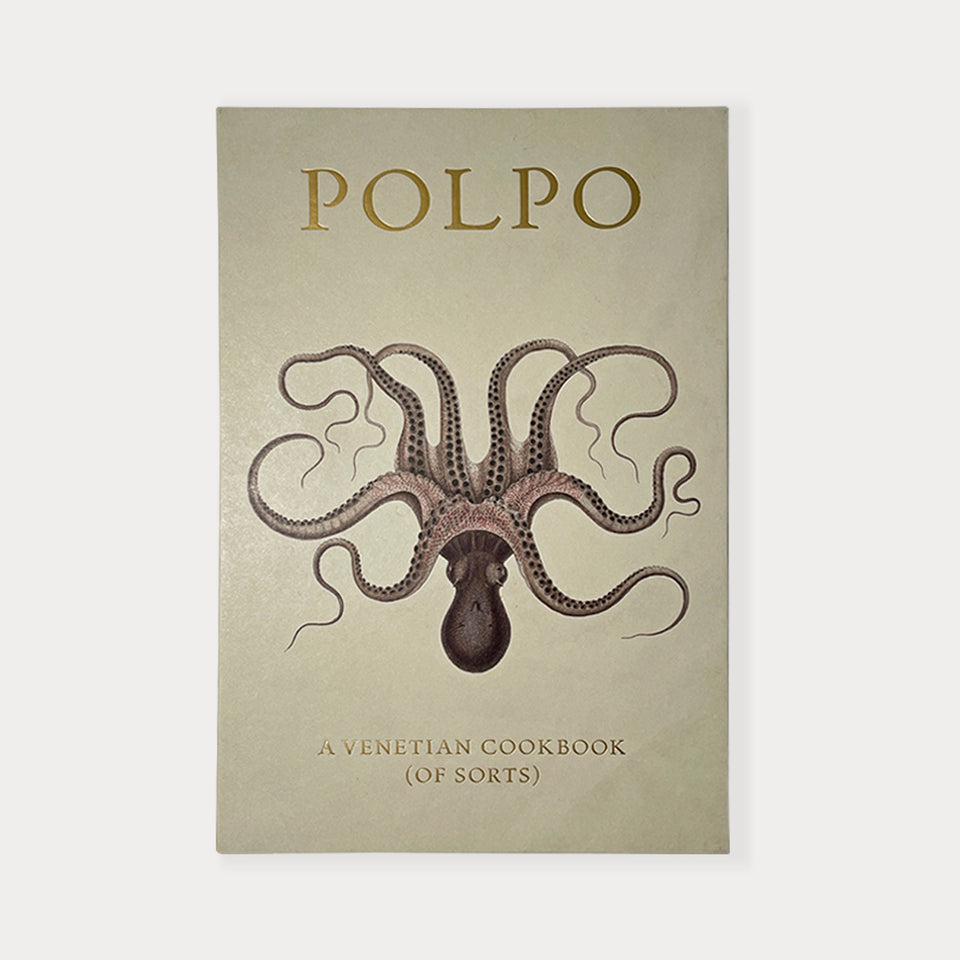 Polpo: A Venetian Cookbook (Of Sorts)